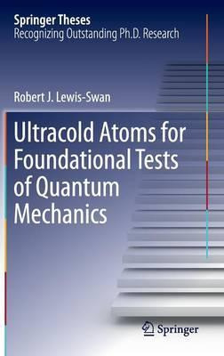 Libro Ultracold Atoms For Foundational Tests Of Quantum M...