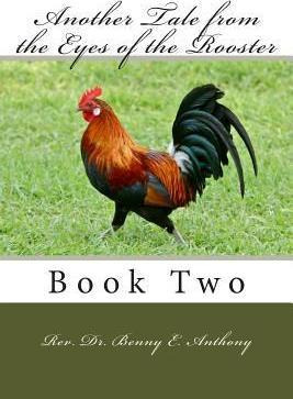 Libro Another Tale From The Eyes Of The Rooster - Rev Ben...