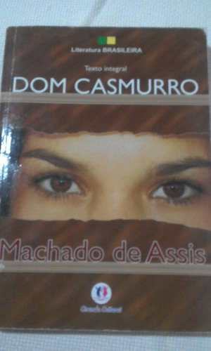 Livro Dom Casmurro. Machado De Assis.