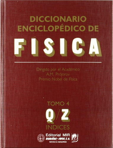 Diccionario Enciclopédico De Física.