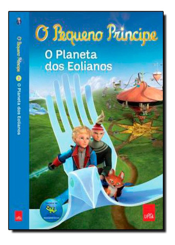 Pequeno Principe: O Planeta Dos Eolianos, O, De Discovery Kids. Editora Leya Em Português
