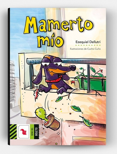 Mamerto Mio - Boleto Verde - Ezequiel Dellutri