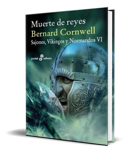 Libro Muerte De Reyes [ Bernard Cornwell ] Original