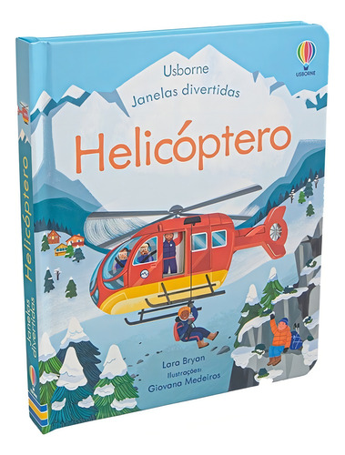 Helicóptero: Janelas divertidas, de Lara Bryan. Editorial USBORNE, capa mole em português, 2023
