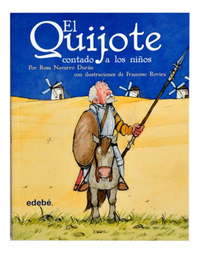 El Quijote Contado A Los Niños - Edebé 