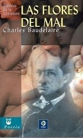 Las Flores Del Mal, Charles Baudelaire, Edimat