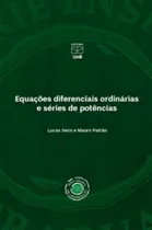 Comprar Equações Diferenciais Ordinárias E Séries De Potências, De Patrão Mauro. Editora Unb, Capa Mole Em Português
