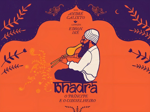 Bhadra - O Príncipe E O Conselheiro, De Calixto, André. Editora Miolo Mole, Capa Mole Em Português