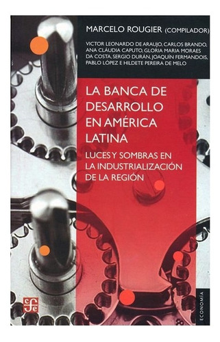 Libro: La Banca De Desarrollo En América Latina. | Marce 