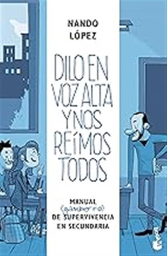 Dilo En Voz Alta Y Nos Reímos Todos: Manual (gamberro) De Su