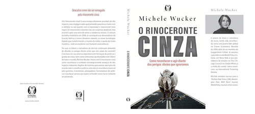Livro O Rinoceronte Cinza: Como Reconhecer E Agir Diante Dos Perigos Óbvios Que Ignoramos De Wucker Michele Editorial Citadel Capa Mole Em Português 2021