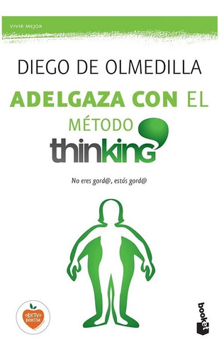 Adelgaza Con El Método Thinking Diego De Olmedilla Nuevo