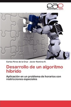 Libro Desarrollo De Un Algoritmo Hibrido - Ramirez R Javier