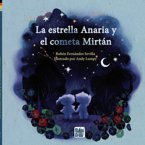 Libro: La Estrella Anaria Y El Cometa Mirtán. Fernandez Sevi