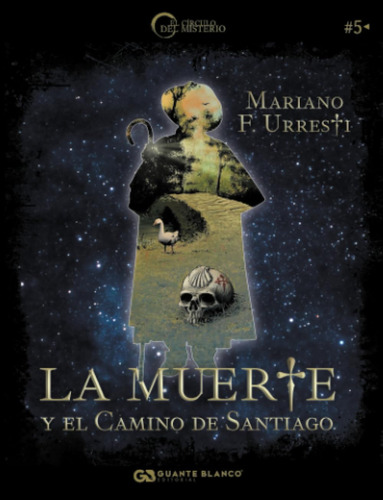 Libro: La Muerte Y El Camino De Santiago (spanish Edition)