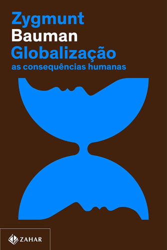 Globalização (nova Edição) ( Zygmunt Bauman )