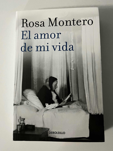 El Amor De Mi Vida, Rosa Montero, Debolsillo, W,-5