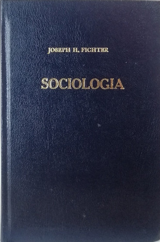 Libro Fisico Sociologia Joseph H Fichter