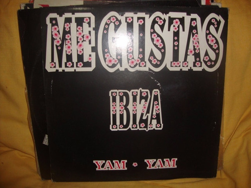 Vinilo Yam Yam Me Gustas Ibiza Barcelona Urban Sound E1