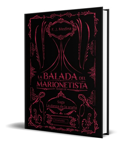 La Balada Del Marionetista Iii, De F.j. Medina. Editorial Babidi-bu Libros, Tapa Blanda En Español, 2021