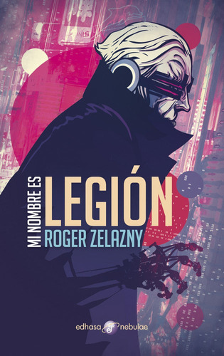 Mi Nombre Es Legion - Zelazny, Robert