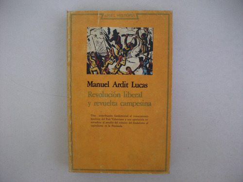 Revolución Liberal Y Revuelta Campesina - Manuel Ardit Lucas