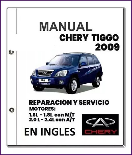 Manual De Taller De Servicio Chery Tiggo 2009 Y Diagramas