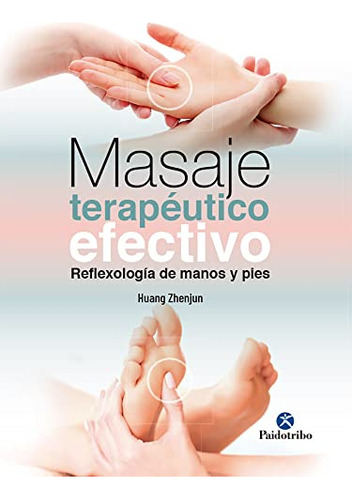 Libro Masaje Terapéutico Efectivo Reflexología De Manos Y Pi