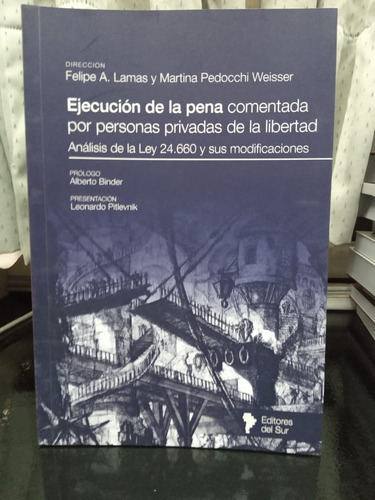 Libro Ejecucion De La Pena Comentada Por Personas Privadas