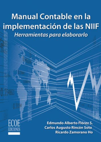 Manual Contable En La Implementacion De Las Niif: Herramient