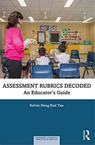 Libro: Assessment Rubrics Decoded: An Educatorøs Guide In In