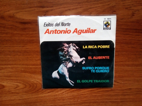 Antonio Aguilar. Éxitos Del Norte. Disco Ep Musart 1974