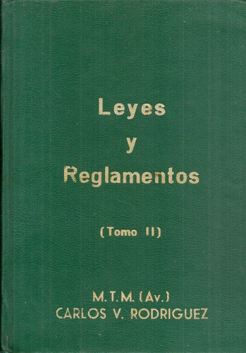 Leyes Y Reglamentos Militares Tomo 2