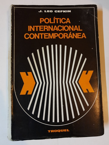 Politica Internacional Contemporanea - J. Leo Cefkin - L324