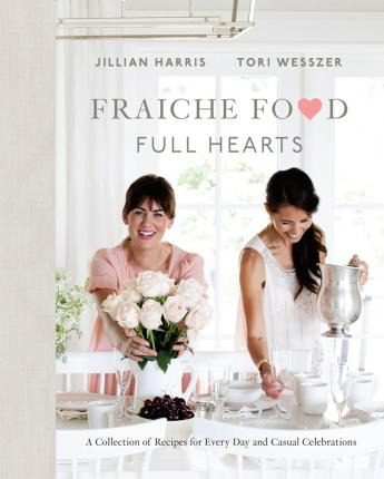 Libro Fraiche Food, Full Hearts : A Collection Of Recipes...
