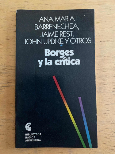 Borges Y La Critica - Barrenechea; Rest; Updike