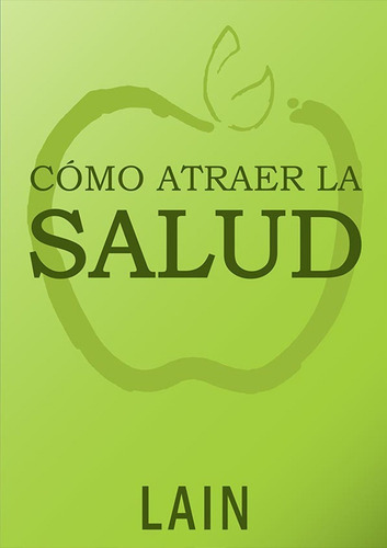 Imagen 2 de 4 de Pack Como Atraer La Salud - Lain Garcia - La Voz De Tu Alma
