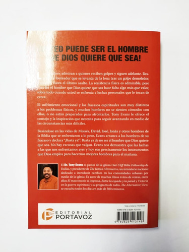 Basta Ya De Excusas: Sea El Hombre Que Dios Quiere Que Sea