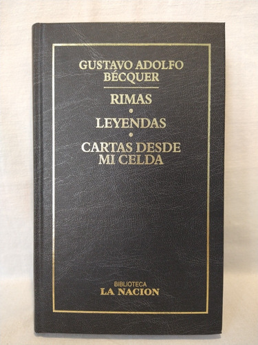 Rimas Leyendas Cartas Desde Mi Celda  G. A. Bécquer 