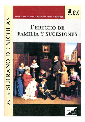 Derecho De Familia Y Sucesiones - Serrano De Nicolas, Angel