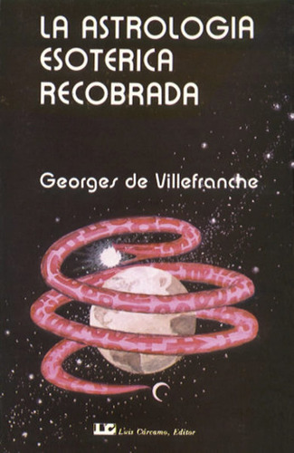 Astrología Esotérica Recobrada, Villefranche, Cárcamo