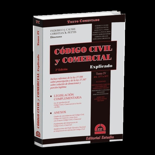 Codigo Civil Y Comercial Explicado Vol. 4 2da Edicion 2021 -