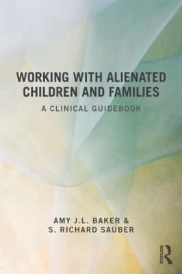 Libro Working With Alienated Children And Families - Amy ...