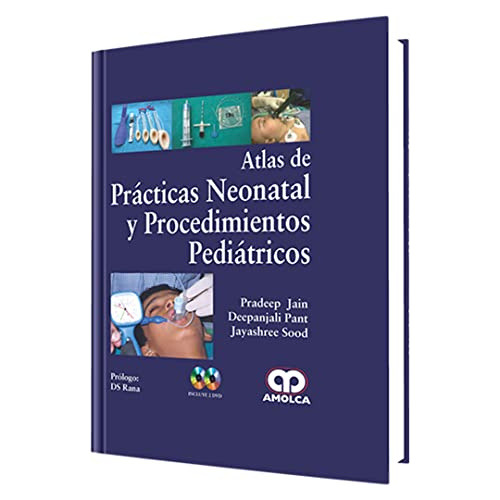 Atlas De Practicas Neonatal Y Procedimientos Pedia