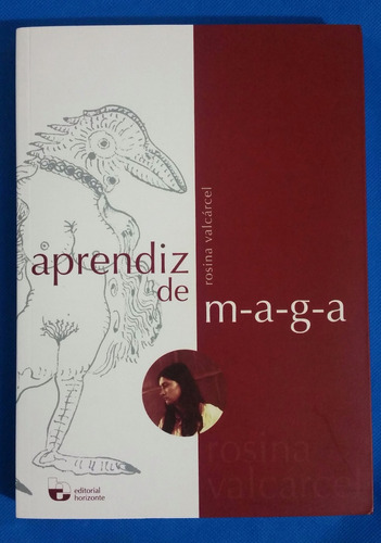 Rosina Valcárcel Aprendiz De Maga Editorial Horizonte, 2006