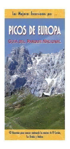 Picos De Europa. Guãâa Del Parque Nacional, De Tébar Pérez, Miguel. Editorial Ediciones El Senderista, Tapa Blanda En Español
