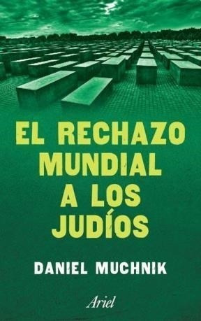 Rechazo Mundial A Los Judios (periodismo & Actualidad) - Mu