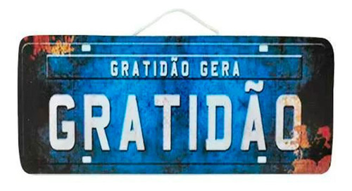 Placa De Carro Decorativa Em Madeira Gratidão Gera Gratidão