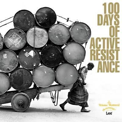100 Days Of Active Resistance - Vivienne Westwood