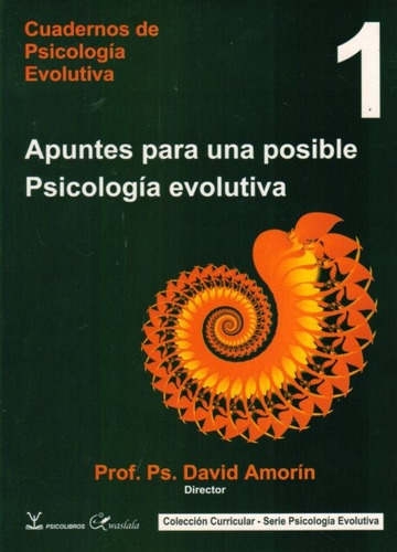 Apuntes Para Una Posible Psicología Evolutiva - David Amorin